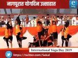 Yoga Demonstrations on International Yoga Day 2019 at Nagpur