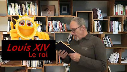 Toute la vérité sur m'sieur XIV. Louis de son prénom