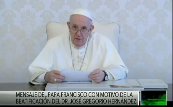 Papa Francisco: La Beatificación del Dr. José Gregorio Hernández es una bendición especial de Dios y nos invita hacia una mayor solidaridad entre los venezolanos