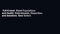 Full E-book  Rural Populations and Health: Determinants, Disparities, and Solutions  Best Sellers