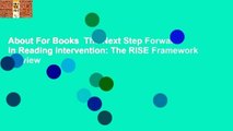 About For Books  The Next Step Forward in Reading Intervention: The RISE Framework  Review