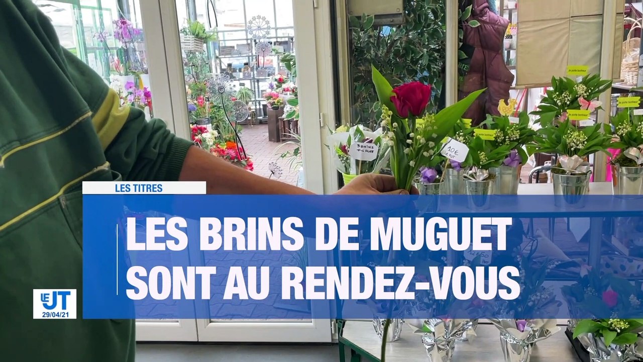 A la Une : 4 étapes de déconfinement / Les bouquets de muguet sont prêts / Le festival La Rue des Artistes s'adapte