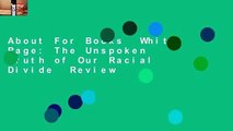 About For Books  White Rage: The Unspoken Truth of Our Racial Divide  Review