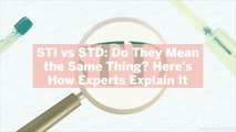 STI vs STD: Do They Mean the Same Thing? Here's How Experts Explain It