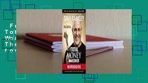 Full version  The Total Money Makeover Workbook: Classic Edition: The Essential Companion for