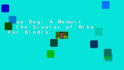 Shoe Dog: A Memoir by the Creator of Nike  For Kindle