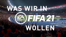 Das wünschen wir uns von FIFA 21