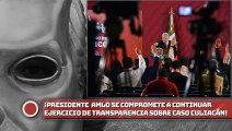 Presidente se compromete a continuar ejercicio de transparencia sobre caso Culiacán