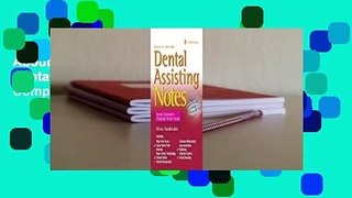 About For Books  Dental Assisting Notes: Dental Assistant's Chairside Pocket Guide Complete