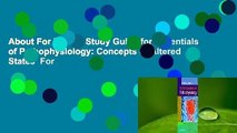 About For Books  Study Guide for Essentials of Pathophysiology: Concepts of Altered States  For