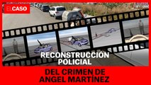 Reconstrucción policial del crimen de Angel Martínez