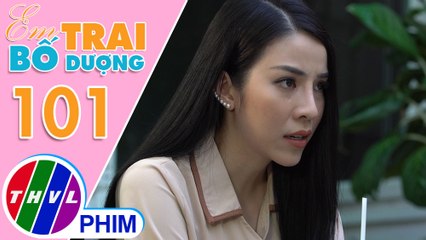 Em trai bố dượng - Tập 101[1]: Thiên Ý nhờ Kiều khuyên Ngân tránh xa Khôi