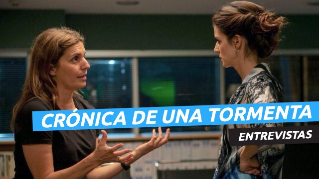 Entrevista a Clara Lago y Mariana Barassi por Crónica de una tormenta