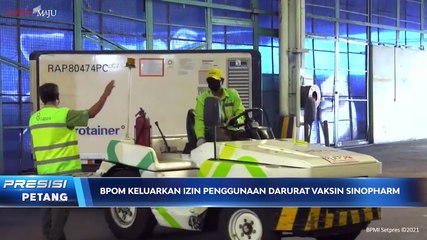 BPOM Keluarkan Izin Penggunaan Vaksin Sinopharm