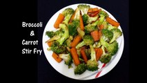Broccoli Stir Fry | Simple Stir Fry | Carrot Stir Fry | Veg Stir Fry | Broccoli Carrot Stir Fry
