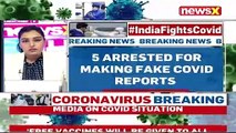 5 Arrested For Issuing Fake Covid Reports 1 Doctor, 2 Lab Technicians Among Arrested NewsX