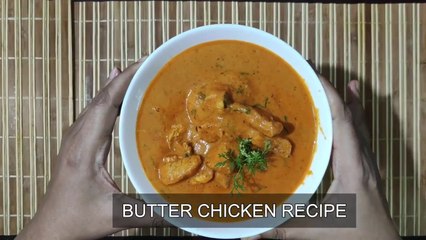 Butter Chicken Recipe| How to make Butter Chicken at Home| Restaurant Style Butter Chicken|बटर चिकन