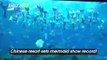 Largest Underwater Mermaid Show at Chinese Resort Sets a Guinness World Record