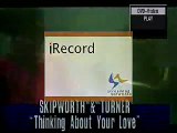 Skipworth & Turner - Thinking about your love