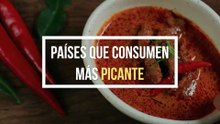 Países que consumen más picante