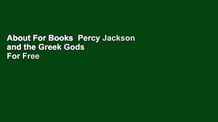 About For Books  Percy Jackson and the Greek Gods  For Free