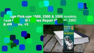 Dodge Pick-ups 1500, 2500 & 3500 models, 1994 thru 2008 Haynes Repair Manual: 2WD & 4WD - V6, V8