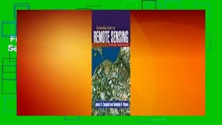 Full version  Introduction to Remote Sensing  Best Sellers Rank : #1