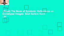 [Read] The Book of Symbols: Reflections on Archetypal Images  Best Sellers Rank : #4