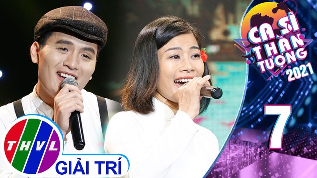 Ca sĩ thần tượng Mùa 4 - Tập 7: Ngày xưa hoàng thị - Khánh Hòa, Bình Nguyên (Hóa thân Thái Thanh)