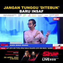 SHORTS: Jangan tunggu ‘ditebuk’ baru insaf