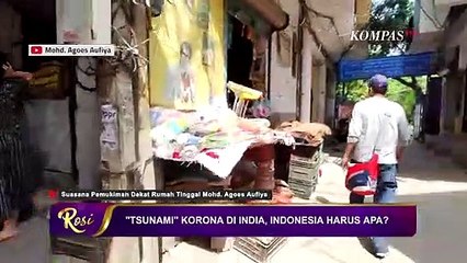 Kesaksian WNI Berada di Zona Merah Covid-19 India: Situasi Mencekam - ROSI