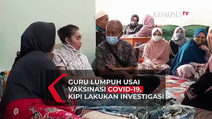 Guru Susan Lumpuh Usai Vaksinasi Covid-19, Komite KIPI lakukan Investigasi