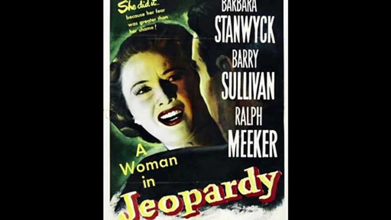 THRILLER MOVIES: ASTUCIA DE MUJER/JEOPARDY (1953): VACACIONES INFERNALES EN MEXICO