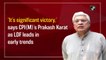 Kerala election results: ‘It’s a significant victory,’ says CPI(M)'s Prakash Karat as LDF leads in early trends