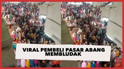 Viral Pasar Tanah Abang Membludak Jelang Lebaran, Pengunjung Berdesakan