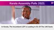 Kerala Assembly Polls 2021: LDF Under Pinarayi Vijayan Likely To Break Four-Decade-Old Jinx