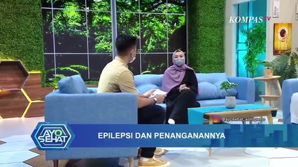 Kenali Gejala Epilepsi dan Juga Penanganannya