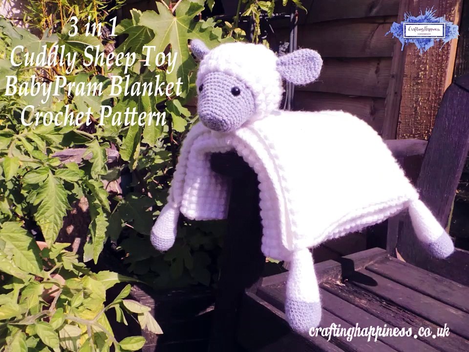3In1 Cuddly Sheep Toy Baby Blanket Crochet Pattern | Crafting Happiness
