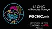 LE CHIC OF PARADISE GARAGE | FG CHIC | LIVE DJ MIX | RADIO FG 