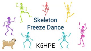Skeleton Freeze Dance (6 Mins)