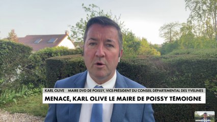 Karl Olive : «Depuis un mois il disait qu'il allait faire la peau du maire»