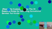 [Read] The Customer Rules: The 39 Essential Rules for Delivering Sensational Service  For Kindle