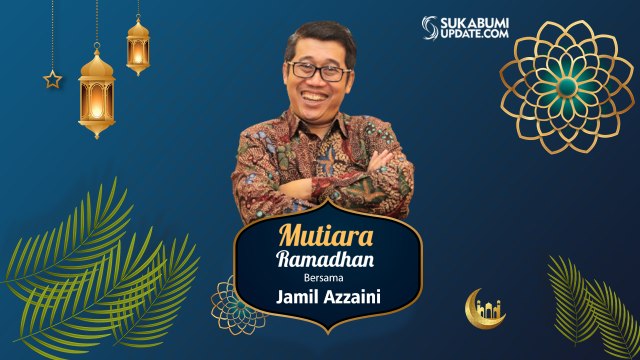Mutiara Ramadhan bersama Jamil Azzaini