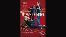 Je Fais Le Mort (French) (2013) Streaming HD720p