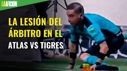 Así fue la lesión del árbitro asistente en el Atlas vs Tigres; salió del partido