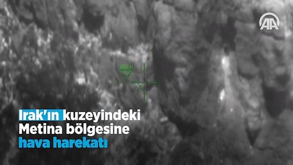 Metina bölgesinde hava harekatı