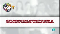 LAS CLAVES DEL DÍA ELECCIONES CON DEBER DE TRABAJAR CON SU DERECHO A TRABAJAR EN ESPAÑA