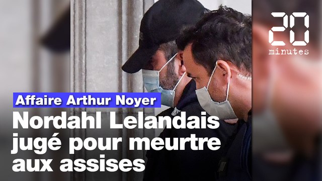 Affaire Arthur Noyer: Nordahl Lelandais jugé pour la première fois aux assises pour meurtre