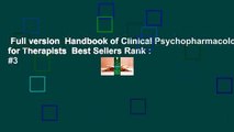 Full version  Handbook of Clinical Psychopharmacology for Therapists  Best Sellers Rank : #3