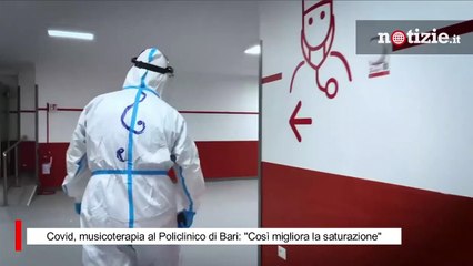 Bari, al Policlinico musicoterapia per i pazienti covid: "Musica migliora la saturazione"